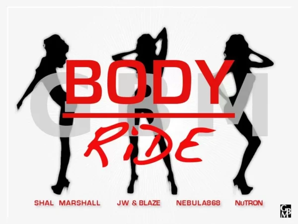 body ride riddim - gbm productions