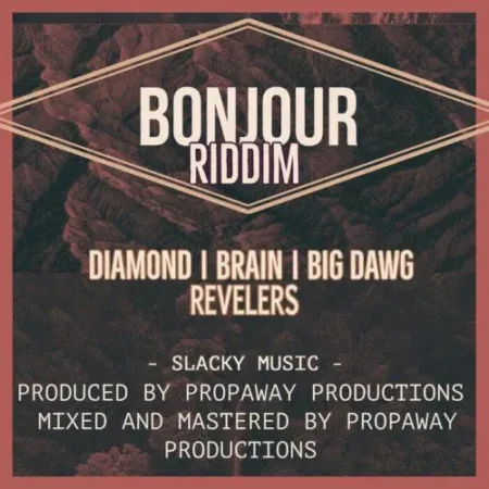 Bonjour Riddim – Propaway Productions bonjour riddim - propaway productions
