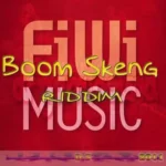 Boom Skeng Riddim – Fiwi Music