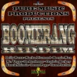 Boomerang Riddim – Pure Music Productions