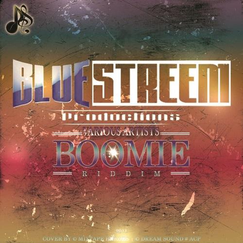 boomie riddim - blue streem productions