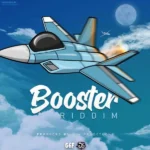 Booster Riddim – G6 Production