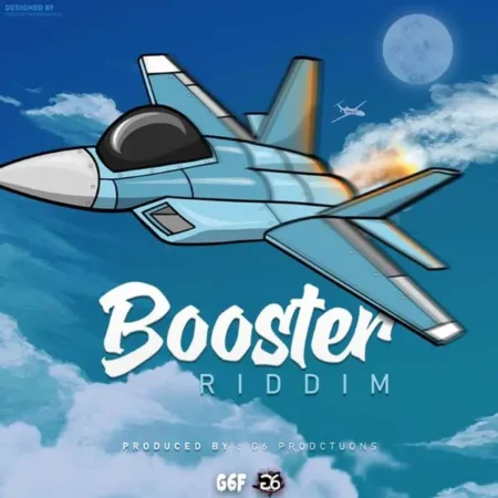 Booster Riddim - G6 Production