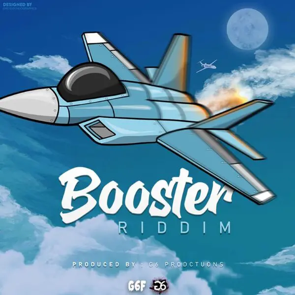 Booster Riddim - G6 Production