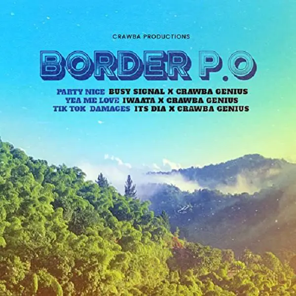 border p.o riddim - crawba productions