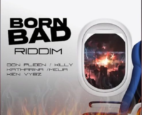 born-bad-riddim-ken-vybz-productions