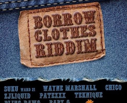 Borrow Clothes Riddim 1