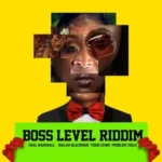 Boss Level Riddim – Swick B Productions