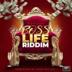 Boss Life Riddim – Nyce Nation Records