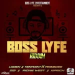 Boss Lyfe Riddim – Boss Lyfe Entertainment