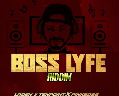 Boss Lyfe Riddim