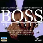 Boss Riddim (2012) – Outstanding Music