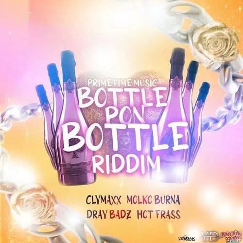 bottle pon bottle riddim - primetime music