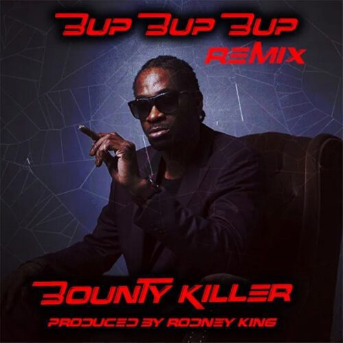 bounty-killer-bup-bup-bup-remix