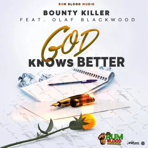 bounty killer ft. olaf blackwood - god knows better