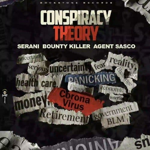 Bounty Killer Serani Agent Sasco Conspiracy Theory Remix