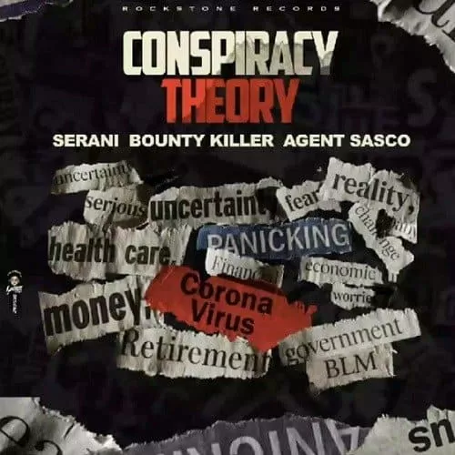 bounty killer, serani, agent sasco - conspiracy theory (remix)