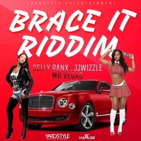 Brace It Riddim – Yard Style Entertainment brace it riddim - yard style entertainment