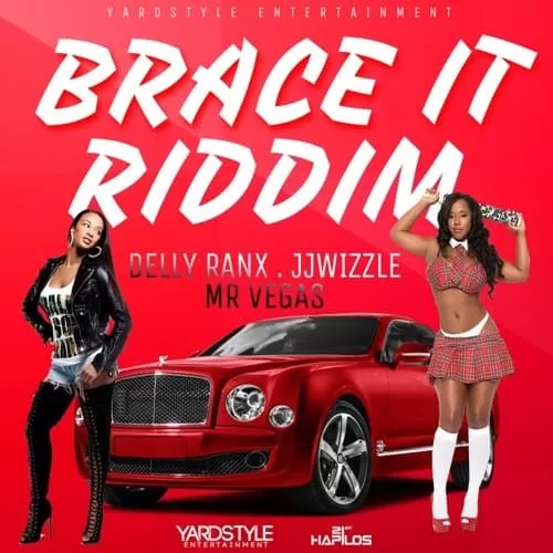 brace it riddim - yard style entertainment