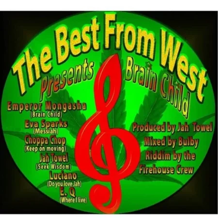 brainchild riddim - the best from west records
