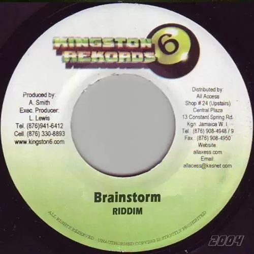 brainstorm riddim - kingston 6 rekords