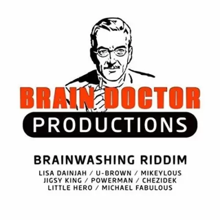 Brainwashing Riddim – Brain Doctor Productions brainwashing riddim - brain doctor productions