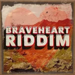 Brave Heart Riddim – Fox Fuse