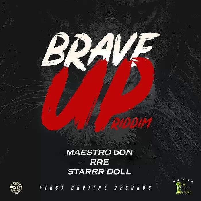 brave up riddim - first capital records