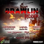 Brawlin Riddim (2020) – Ja Land Productions