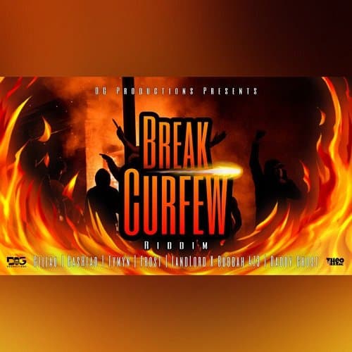 break curfew riddim - dg productions