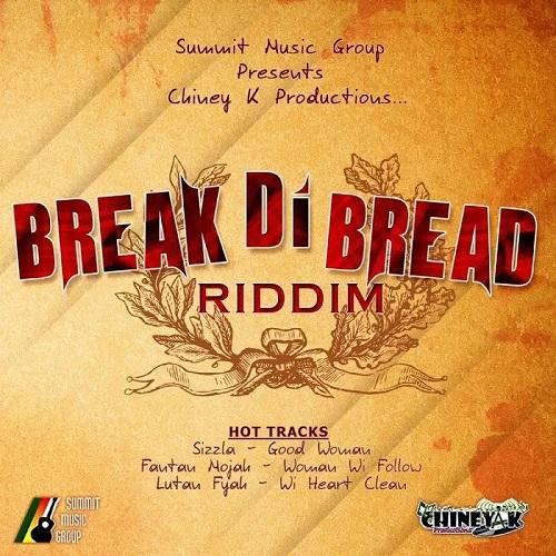 break di bread riddim - summit music group / chiney k productions