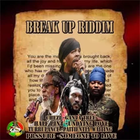 break up riddim - leaf of life production