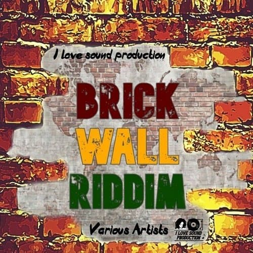 Brick Wall Riddim