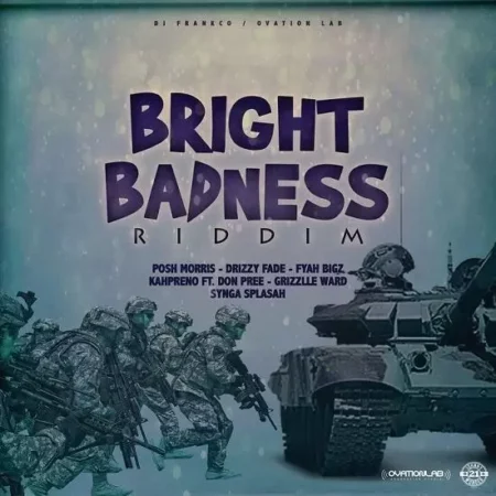 bright badness riddim - ovation lab productions
