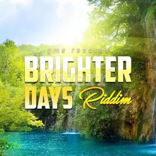 brighter days riddim - gms records 2019
