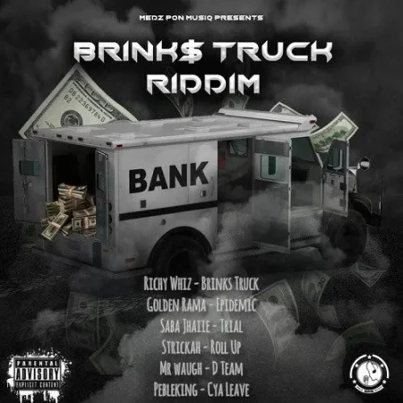 brinks truck riddim - medz pon muziq