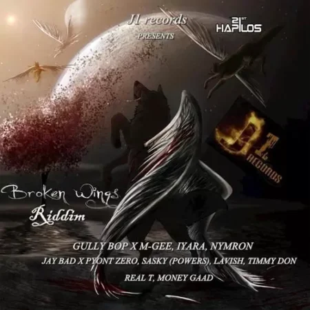 broken wings riddim - j1 records