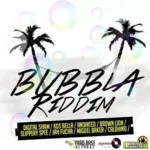 Bubbla Riddim – Yard Base Records