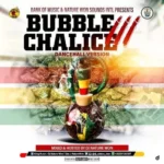 Bubble Chalice Mix Vol.3 – DJ Nature Won