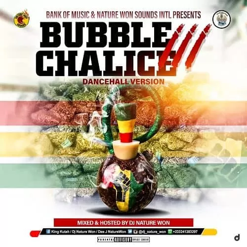 bubble chalice mix vol.3 - dj nature won