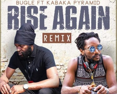 Bugle Ft Kabaka Pyramid Rise Again Remix