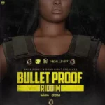 Bulletproof Riddim – Dsm Music