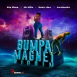 Bumper Magnet Riddim – Rebel