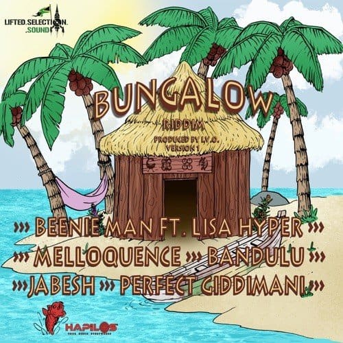 bungalow riddim version 1 - lifted records