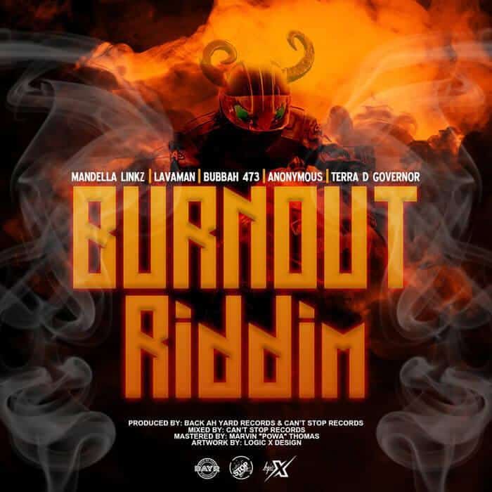 burnout riddim - cant stop records