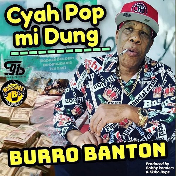 Burro Banton – Cyah Pop Mi Dung
