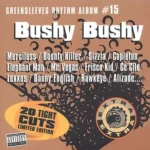 Bushy Bushy Riddim (2001) – Extra Extra