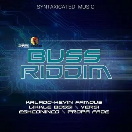 Buss Riddim - Syntaxicated Music