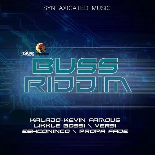 buss riddim - syntaxicated music