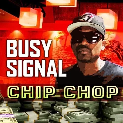busy signal - chip chop